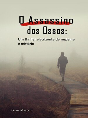 cover image of O Assassino dos Ossos